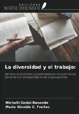 La Diversidad y el Trabajo – Michelle Godoi Rezende y Maria Nivalda C. Freitas